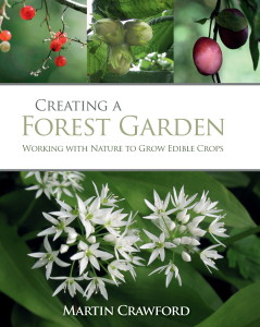 Creating a Forest Garden by Martin Crawford